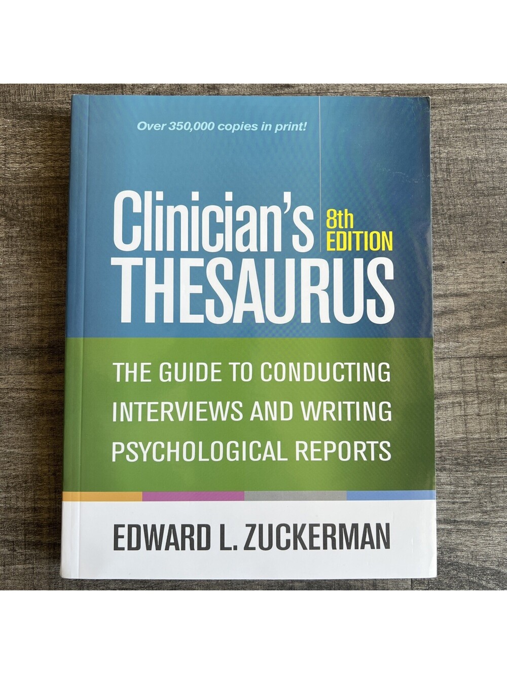 Clinician's Thesaurus : The Guide to Conducting Interviews and Writing...